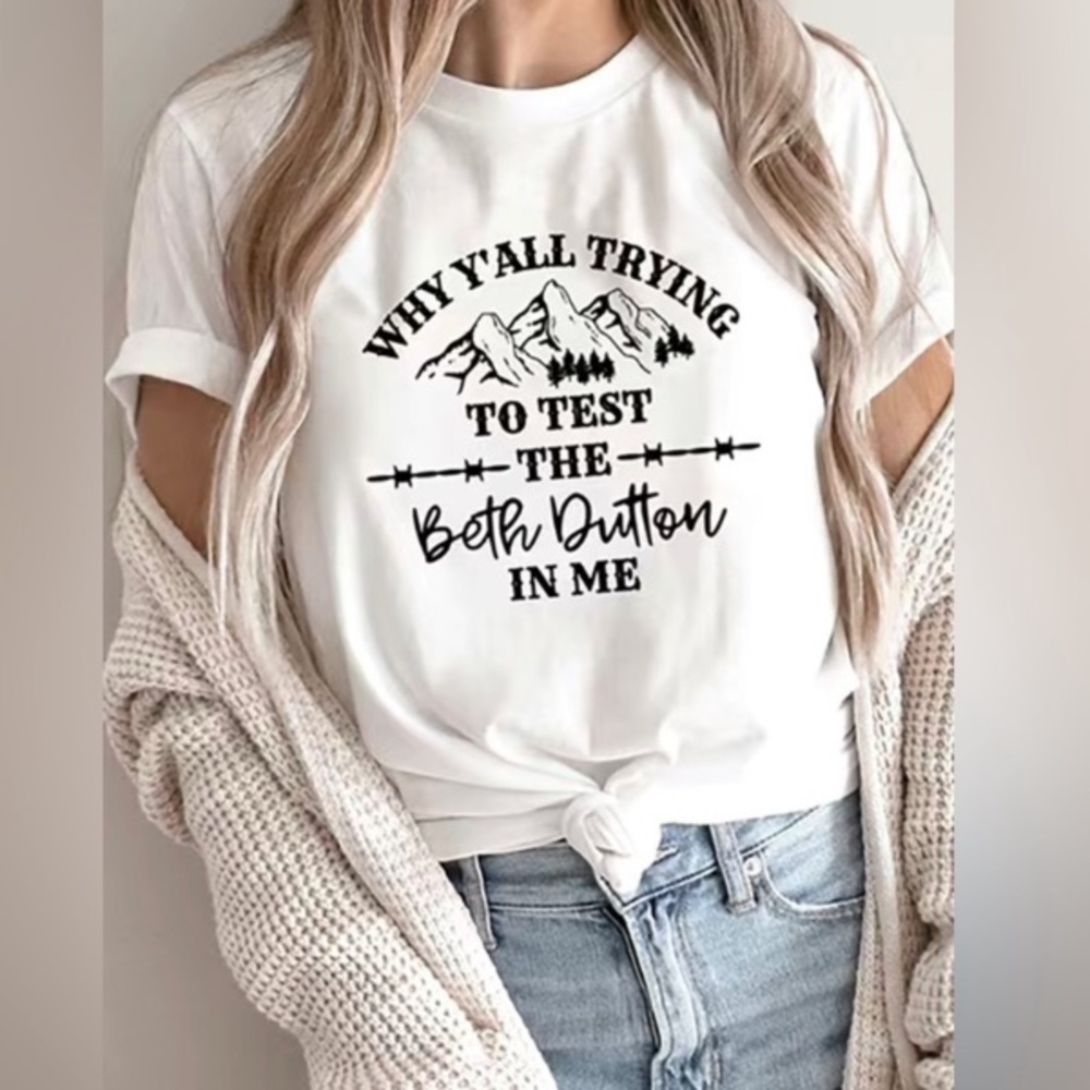 “Test the Beth Dutton in me” Short Sleeve T-Shirt